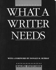 Cover of: What a writer needs