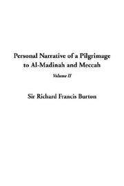 Cover of: Personal Narrative of a Pilgrimage to Al-Madinah and Meccah