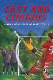 Cover of: Fast and Curious by Mike Royston