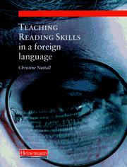 Teaching reading skills in a foreign language by Christine Nuttall