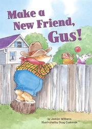 Cover of: Make a New Friend, Gus! (Gus the Hedgehog) (Gus the Hedgehog)