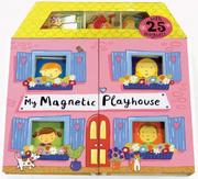 My magnetic playhouse