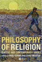 Cover of: Philosophy of Religion: Classic and Contemporary Issues