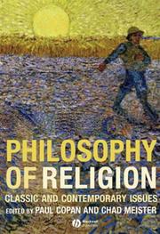Philosophy of religion : classic and contemporary issues