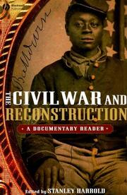 Cover of: The Civil War and Reconstruction: A Documentary Reader (Uncovering the Past: Documentary Readers in American History)