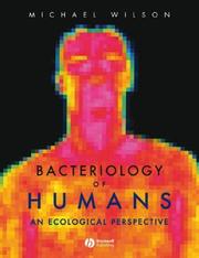 Bacteriology of humans : an ecological perspective