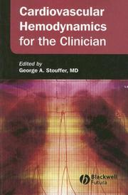 Cover of: Cardiovascular Hemodynamics for the Clinician by George Stouffer