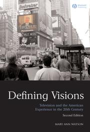 Defining visions : television and the American experience in the 20th century