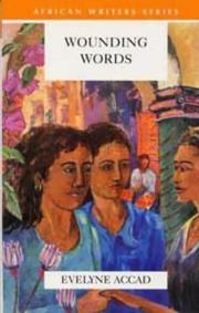 Cover of: Wounding Words: A Woman's Journal in Tunisia (African Writers Series)