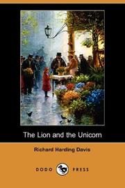 The Lion and the Unicorn by Richard Harding Davis