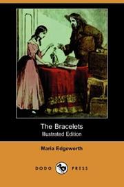 Cover of: The Bracelets (Illustrated Edition) (Dodo Press) by Maria Edgeworth