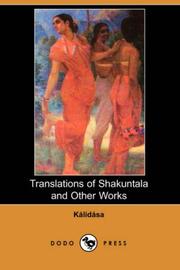 Cover of: Translations of Shakuntala and other works by Kālidāsa