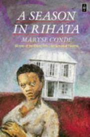 Cover of: A season in Rihata by Maryse Condé