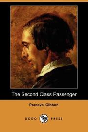Cover of: The Second Class Passenger (Dodo Press)