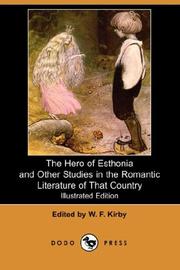 Cover of: The Hero of Esthonia and Other Studies in the Romantic Literature of That Country (Illustrated Edition) (Dodo Press)