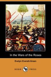 Cover of: In the Wars of the Roses (Dodo Press) by Evelyn Everett-Green
