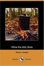 Cover of: While the Billy Boils (Dodo Press) by Henry Lawson