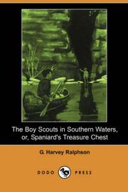 Cover of: The Boy Scouts in Southern Waters, or, Spaniard's Treasure Chest (Dodo Press)