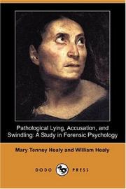 Cover of: Pathological Lying, Accusation, and Swindling: A Study in Forensic Psychology (Dodo Press)
