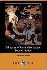 Cover of: Glimpses of Unfamiliar Japan, Second Series (Dodo Press)