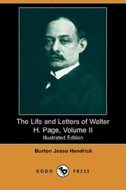 Cover of: The Life and Letters of Walter H. Page, Volume II (Dodo Press)