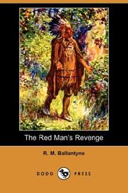 The Red Man's revenge by Robert Michael Ballantyne