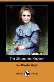 Cover of: The Girl and the Kingdom (Dodo Press)