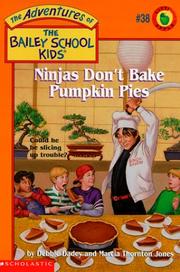 Cover of: Ninjas don't bake pumpkin pies
