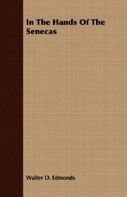 Cover of: In the Hands of the Senecas | Walter D. Edmonds