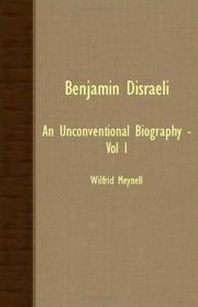 Cover of: Benjamin Disraeli - An Unconventional Biography - Vol I