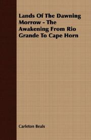 Cover of: Lands Of The Dawning Morrow - The Awakening From Rio Grande To Cape Horn