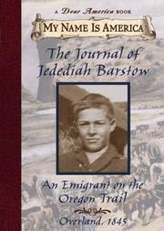 Cover of: The journal of Jedediah Barstow, an emigrant on the Oregon Trail by Ellen Levine