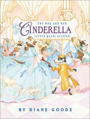 Cover of: Cinderella, the dog and her little glass slipper