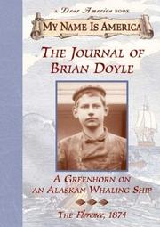 Cover of: The journal of Brian Doyle: a greenhorn on an Alaskan whaling ship