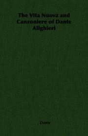 Book: The Vita Nuova and Canzoniere of Dante Alighieri By Dante Alighieri