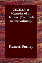 Cover of: CECILIA or Memoirs of an Heiress  (Complete in one volume).