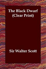 Cover of: The Black Dwarf (Clear Print) by Sir Walter Scott