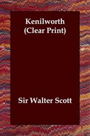 Cover of: Kenilworth (Clear Print) by Sir Walter Scott