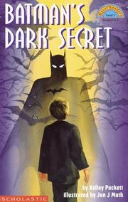Batman's dark secret by Kelley Puckett