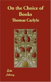 Cover of: On the Choice of Books by Thomas Carlyle
