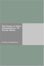 Cover of: The Essays of Arthur Schopenhauer; On Human Nature | Arthur Schopenhauer