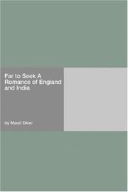 Cover of: Far to Seek A Romance of England and India