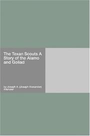Cover of: The Texan Scouts A Story of the Alamo and Goliad