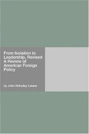 Cover of: From Isolation to Leadership, Revised A Review of American Foreign Policy