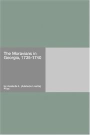 Cover of: The Moravians in Georgia, 1735-1740
