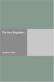 The new Magdalen by Wilkie Collins