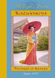 Kazunomiya by Kathryn Lasky