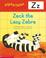 Cover of: Alpha Tales (Letter Z:  Zack the Lazy Zebra) (Grades PreK-1)