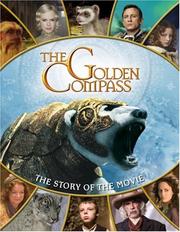 The golden compass : the story of the movie