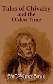 Cover of: Tales of the Chivalry and the Olden Time